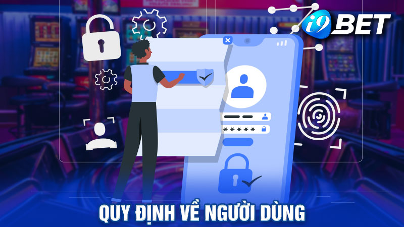 Điều khoản i9bet về tài khoản người chơi