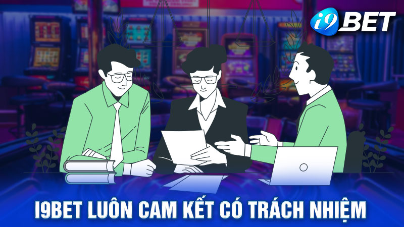 i9bet cam kết mang tới 1 sân chơi cá cược trực tuyến an toàn cho cược thủ